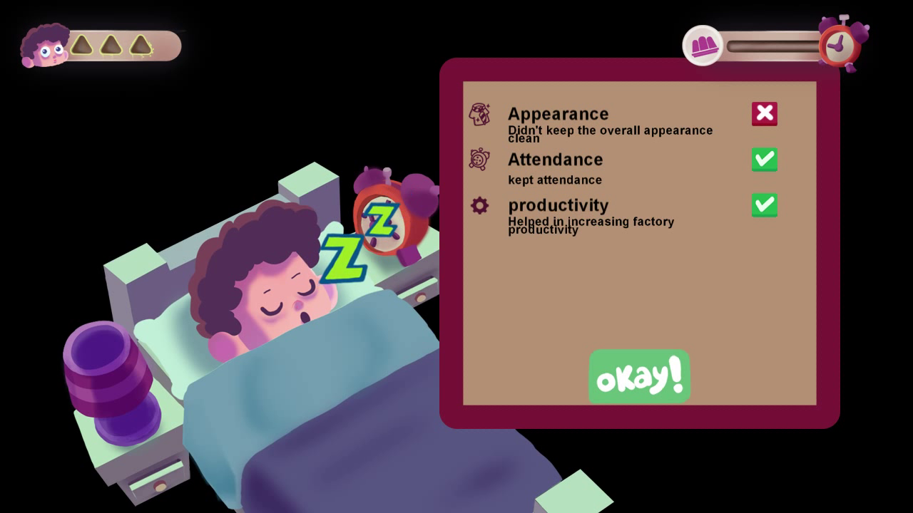 At the end of each day, a report will come up to the player showing the ethics learned this day, e.g. if he completed the Teamwork situation, Teamwork ethic will be revealed to the player.